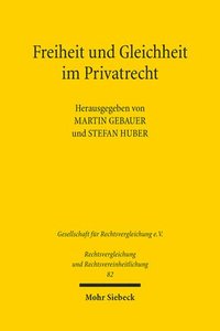 bokomslag Freiheit und Gleichheit im Privatrecht