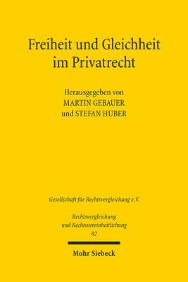 Martin Gebauer, Stefan Huber - Freiheit und Gleichheit im Privatrecht, Häftad