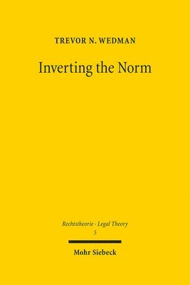 Trevor N. Wedman - Inverting the Norm, Inbunden