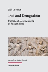 bokomslag Dirt and Denigration