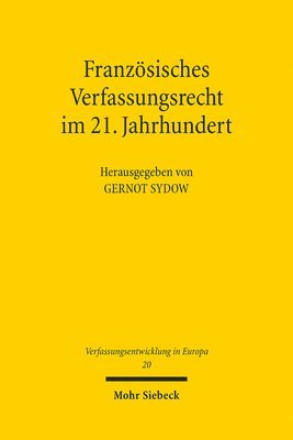 bokomslag Französisches Verfassungsrecht im 21. Jahrhundert