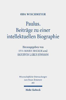 Paulus: Beitrge zu einer intellektuellen Biographie 1