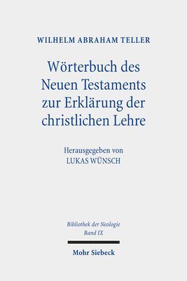 Wilhelm Abraham Teller, Lukas Wünsch - Wörterbuch des Neuen Testaments zur Erklärung der christlichen Lehre, Inbunden