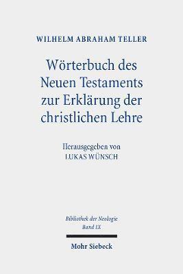 Wrterbuch des Neuen Testaments zur Erklrung der christlichen Lehre 1