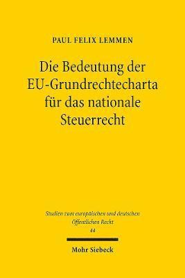 bokomslag Die Bedeutung der EU-Grundrechtecharta fr das nationale Steuerrecht