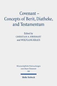 bokomslag Covenant - Concepts of Berit, Diatheke, and Testamentum