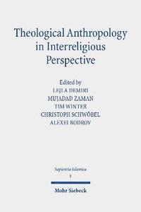 bokomslag Theological Anthropology in Interreligious Perspective