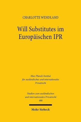 bokomslag Will Substitutes im Europischen IPR