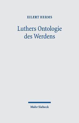 Luthers Ontologie des Werdens 1