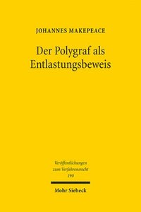 bokomslag Der Polygraf als Entlastungsbeweis