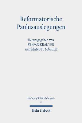 Reformatorische Paulusauslegungen 1