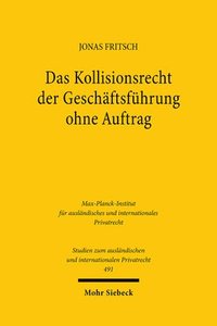 bokomslag Das Kollisionsrecht der Geschäftsführung ohne Auftrag