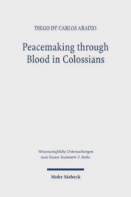 bokomslag Peacemaking through Blood in Colossians