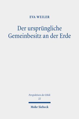 Eva Weiler - Der ursprüngliche Gemeinbesitz an der Erde, Häftad