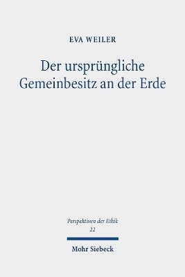 Eva Weiler - Der ursprüngliche Gemeinbesitz an der Erde, Häftad