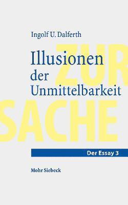 Illusionen der Unmittelbarkeit 1