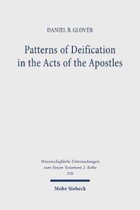 bokomslag Patterns of Deification in the Acts of the Apostles