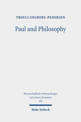 Troels Engberg-Pedersen - Paul and Philosophy, Inbunden