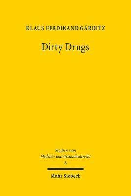 Dirty Drugs 1