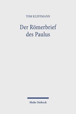 Tom Kleffmann - Der Römerbrief des Paulus, Häftad