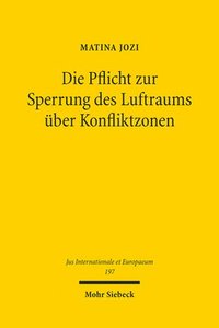 bokomslag Die Pflicht zur Sperrung des Luftraums über Konfliktzonen