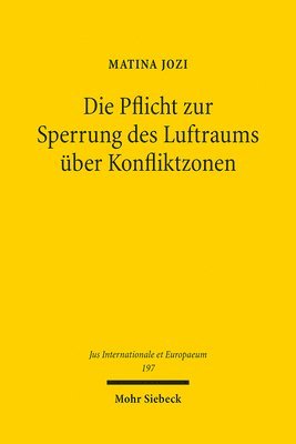 Matina Jozi - Die Pflicht zur Sperrung des Luftraums über Konfliktzonen, Häftad
