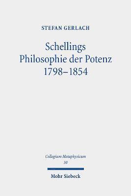 bokomslag Schellings Philosophie der Potenz 1798-1854