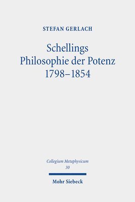 bokomslag Schellings Philosophie der Potenz 1798-1854