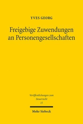 Yves Georg - Freigebige Zuwendungen an Personengesellschaften, Häftad
