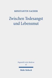 bokomslag Sacher, K: Zwischen Todesangst und Lebensmut