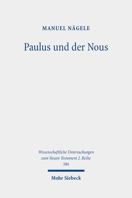 Manuel Nägele, Manuel Nagele - Paulus und der Nous, Häftad
