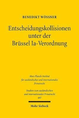 bokomslag Entscheidungskollisionen unter der Brssel Ia-Verordnung