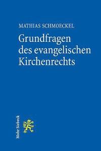 bokomslag Grundfragen des evangelischen Kirchenrechts