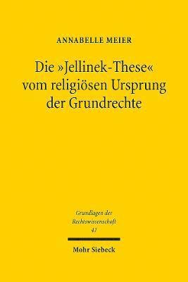 bokomslag Die &quot;Jellinek-These&quot; vom religisen Ursprung der Grundrechte