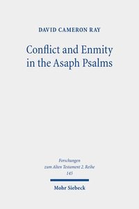 bokomslag Conflict and Enmity in the Asaph Psalms
