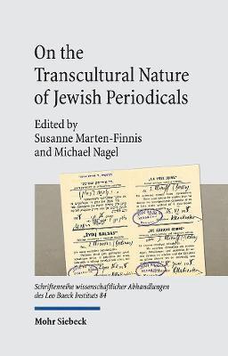 On the Transcultural Nature of Jewish Periodicals 1