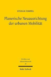 bokomslag Planerische Neuausrichtung der urbanen Mobilitt