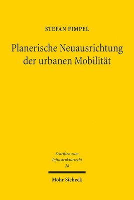 Planerische Neuausrichtung der urbanen Mobilitt 1