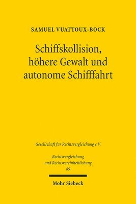 Samuel Vuattoux-Bock - Schiffskollision, höhere Gewalt und autonome Schifffahrt, Häftad