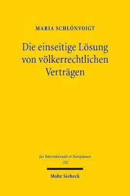 bokomslag Die einseitige Lsung von vlkerrechtlichen Vertrgen