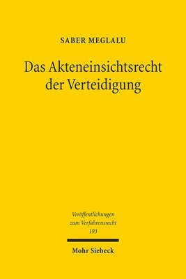 Das Akteneinsichtsrecht der Verteidigung 1