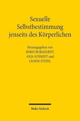 Boris Burghardt, Anja Schmidt, Leonie Steinl - Sexuelle Selbstbestimmung jenseits des Körperlichen, Häftad