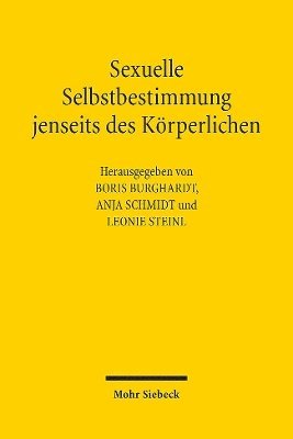 Boris Burghardt, Anja Schmidt, Leonie Steinl - Sexuelle Selbstbestimmung jenseits des Körperlichen, Häftad