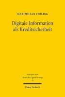 Digitale Information als Kreditsicherheit 1