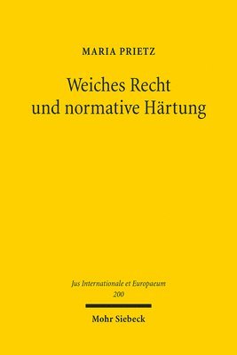 Weiches Recht und normative Hrtung 1