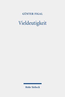 Günter Figal - Vieldeutigkeit, Häftad