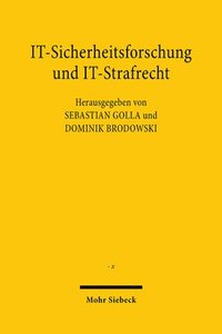 bokomslag IT-Sicherheitsforschung und IT-Strafrecht