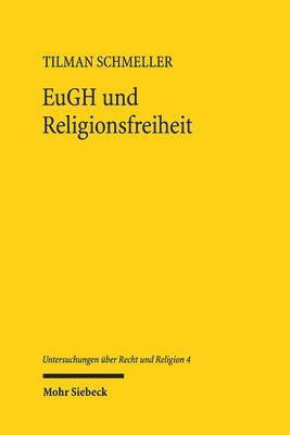 Tilman Schmeller - EuGH und Religionsfreiheit, Häftad