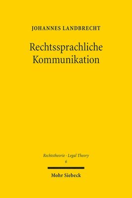 Johannes Landbrecht - Rechtssprachliche Kommunikation, Inbunden