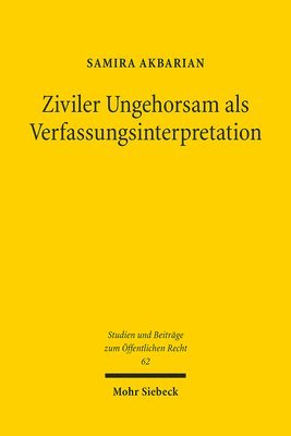 bokomslag Ziviler Ungehorsam als Verfassungsinterpretation